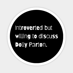 Introverted, but… (white) Magnet